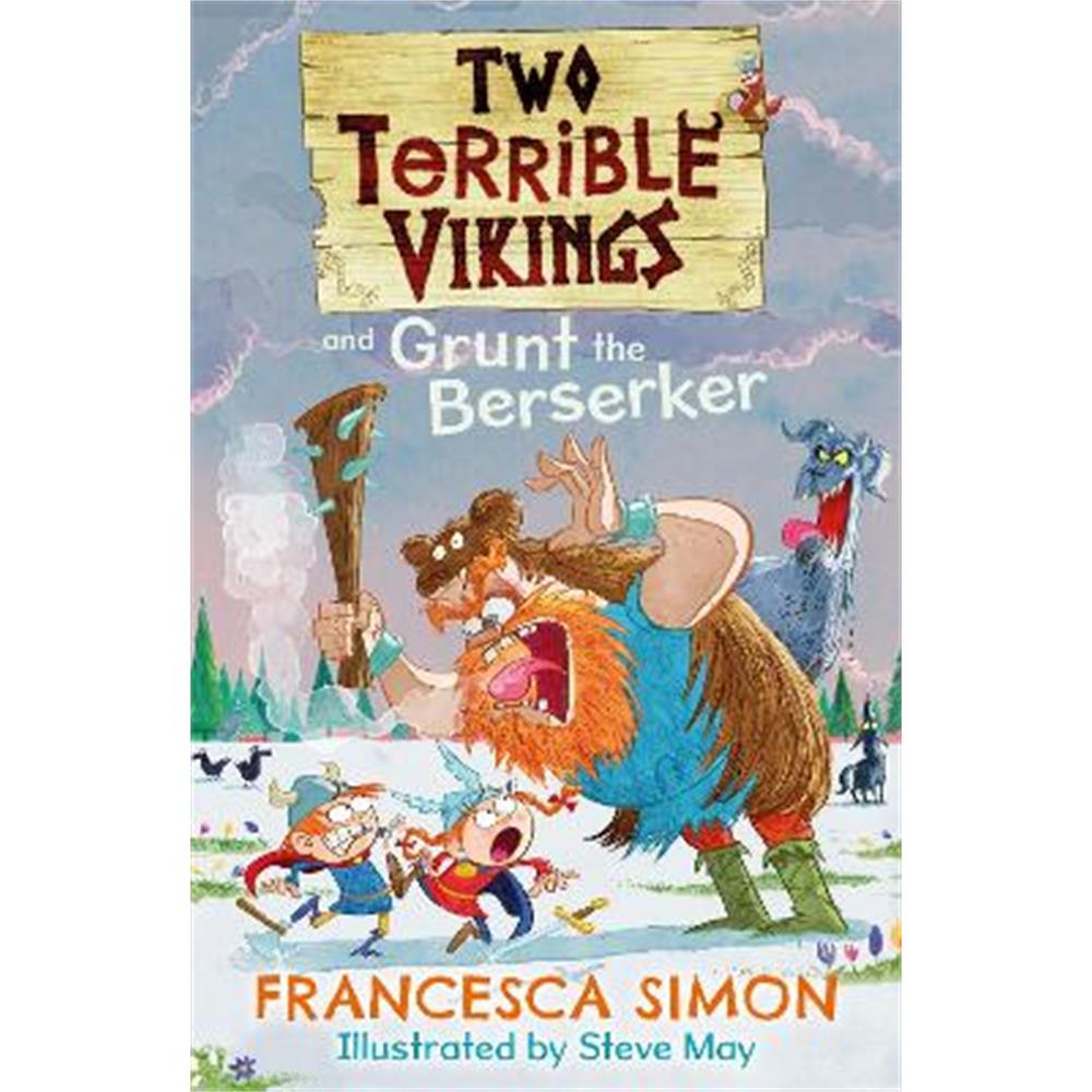 Two Terrible Vikings and Grunt the Berserker (Paperback) - Francesca Simon